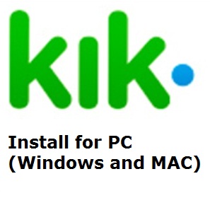 kik messenger to download for pc
