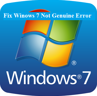 fix / resolve windows 7 not genuine error